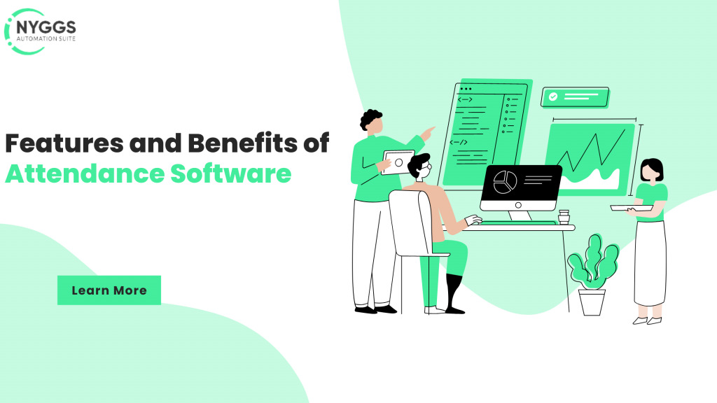 Features and Benefits of Attendance Software