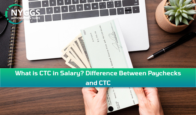 What is CTC in Salary? Difference Between Paychecks and CTC