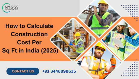 How to Calculate Construction Cost Per sq ft in india